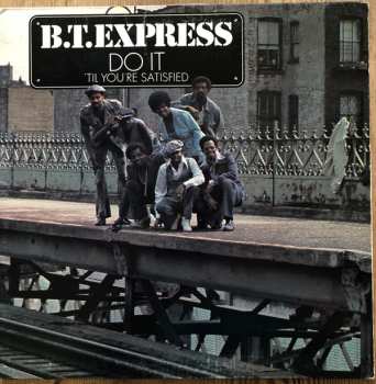LP B.T. Express: Do It ('Til You're Satisfied) CLR