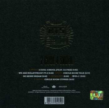 CD BTS: 2 Cool 4 Skool