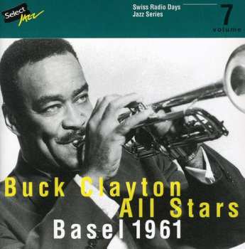 CD Buck Clayton With His All-Stars: Basel 1961