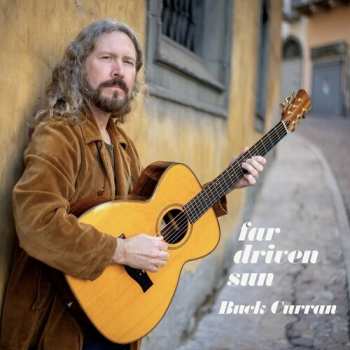 Album Buck Curran: Far Driven Sun