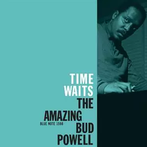 The Amazing Bud Powell, Vol. 4 - Time Waits