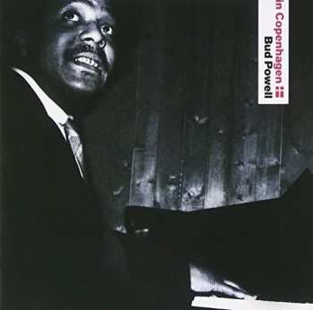 CD The Bud Powell Trio: In Copenhagen LTD