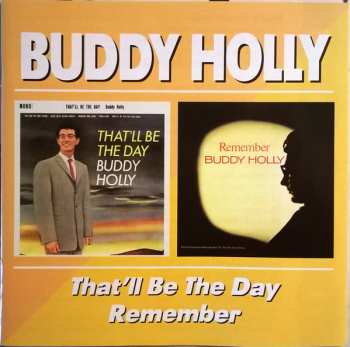 CD Buddy Holly: That'll Be The Day / Remember
