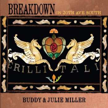 CD Buddy & Julie Miller: Breakdown On 20th Ave. South