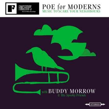 Album Buddy Morrow And His Orchestra: Poe For Moderns (Music To Scare Your Neighbours)