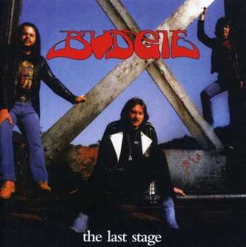 Album Budgie: The Last Stage