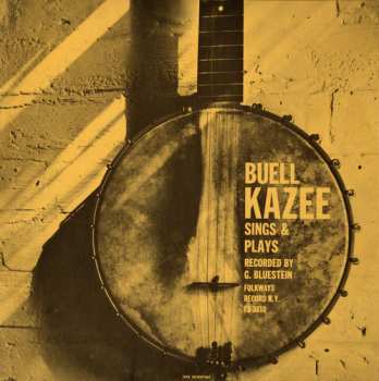 CD Buell Kazee: Sings & Plays