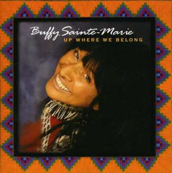 CD Buffy Sainte-Marie: Up Where We Belong
