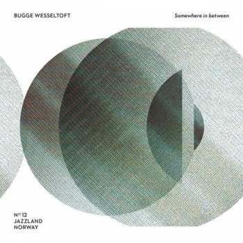 2CD Bugge Wesseltoft: Somewhere In Between