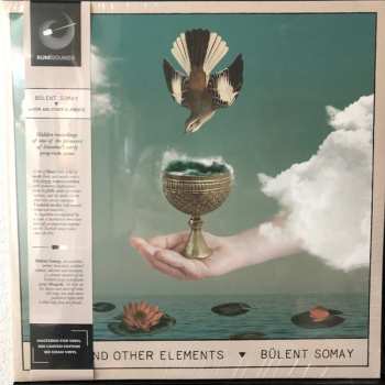 LP Bülent Somay: Water And Other Elements