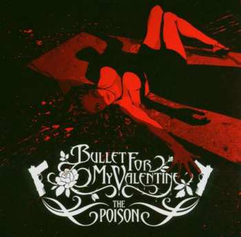 CD Bullet For My Valentine: The Poison