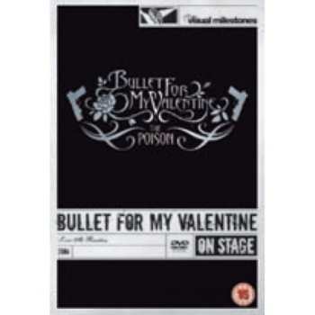 Album Bullet For My Valentine: The Poison (Live At Brixton)