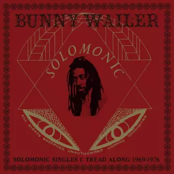 Solomonic Singles 1: Tread Along 1969-1976