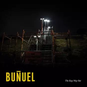 Bunuel: The Easy Way Out