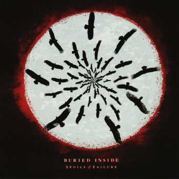 CD Buried Inside: Spoils Of Failure
