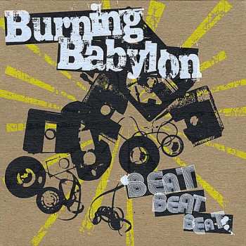 CD Burning Babylon: Beat Beat Beat
