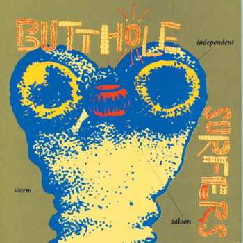 CD Butthole Surfers: Independent Worm Saloon