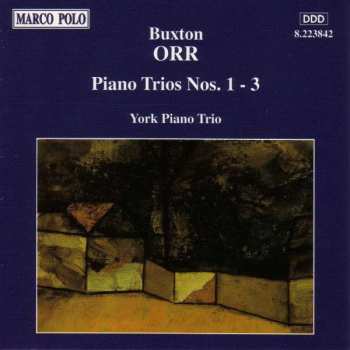 CD Buxton Orr: Piano Trios Nos.1-3
