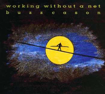 Album Buzz Cason: Working Without A Net