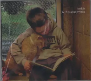 bvdub: A Thousand Words