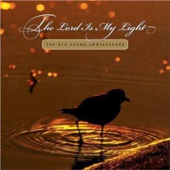 Album Byu Choirs & Orchestra: Lord Is My Light