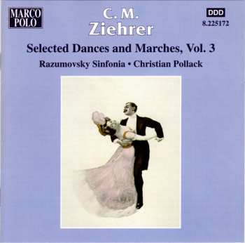 CD Carl Michael Ziehrer: Selected Dances And Marches, Vol. 3