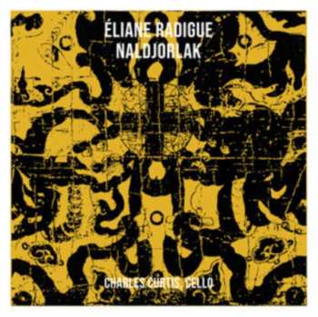 2CD Eliane Radigue: Naldjorlak