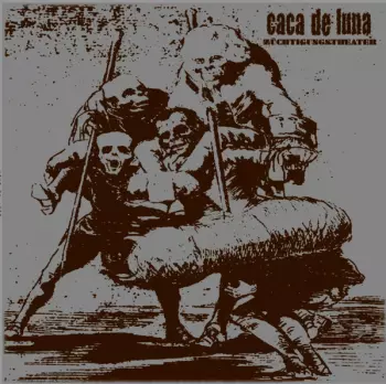 Caca De Luna: Züchtigungstheater