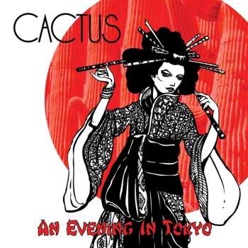 CD Cactus: An Evening In Tokyo