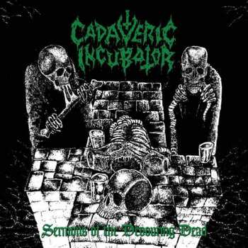 LP Cadaveric Incubator: Sermons Of The Devouring Dead LTD | CLR
