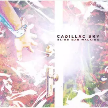 Cadillac Sky: Blind Man Walking