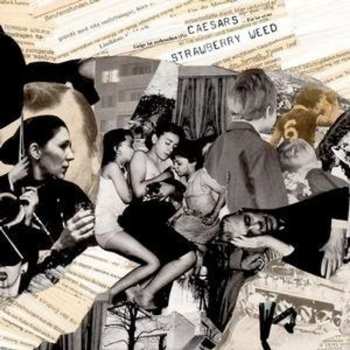 Album Caesars: Strawberry Weed