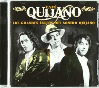 Album Café Quijano: Los Grandes Éxitos Del Sonido Quijano
