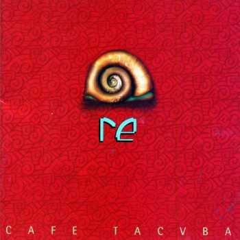 CD Cafe Tacuba: Re