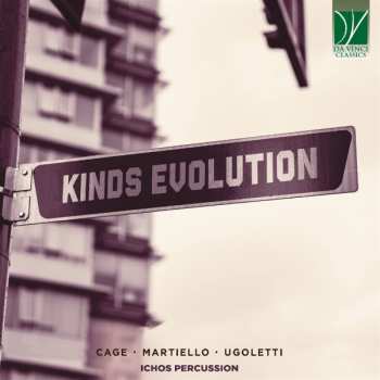 Album John Cage: Kinds Evolution