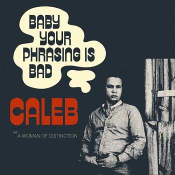 Album Caleb Quaye: Baby Your Phrasing Is Bad