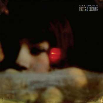LP Califone: Roots & Crowns