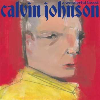 LP Calvin Johnson: A Wonderful Beast