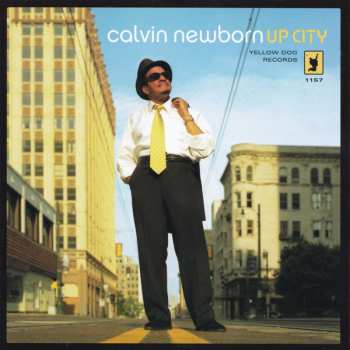CD Calvin Newborn: Up City!
