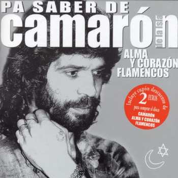 Album El Camarón De La Isla: Alma Y Corazón Flamencos