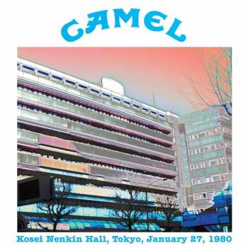 CD Camel: Kosei Nenkin Hall, Tokyo, January 27, 1980