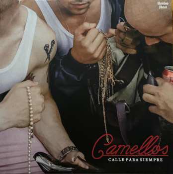 LP Camellos: Calle Para Siempre