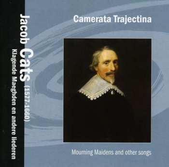 CD Camerata Trajectina: Klagende Maeghden