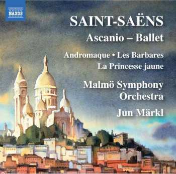 CD Camille Saint-Saëns: Ascanio - Ballet