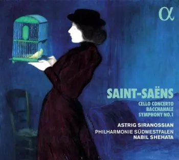 Cello Concerto / Bacchanale / Symphony No.1