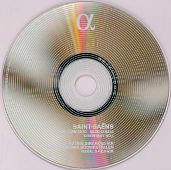 CD Camille Saint-Saëns: Cello Concerto / Bacchanale / Symphony No.1