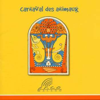CD Camille Saint-Saëns: Carnaval Des Animaux