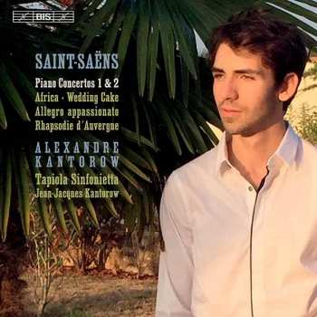 SACD Camille Saint-Saëns: Piano Concertos 1 & 2 • Africa • Wedding Cake • Allegro Appassionato • Rhapsodie D'Auvergne  