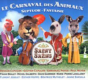 Album Gautier Capuçon: Le Carnaval Des Animaux - Septuor - Fantaisie