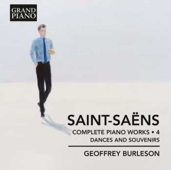 CD Camille Saint-Saëns: Complete Piano Works • 4: Dances & Souvenirs